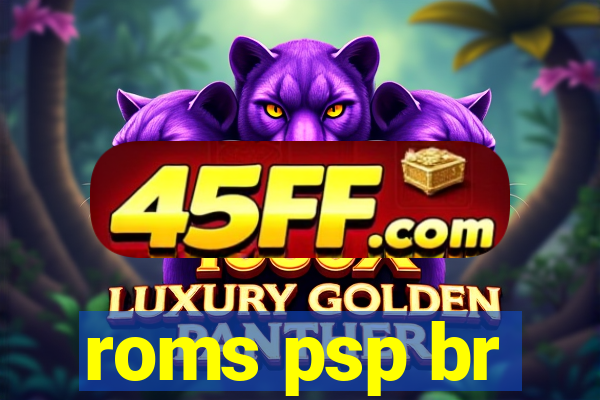 roms psp br